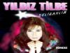 Yldz Tilbe - Delikanlm
